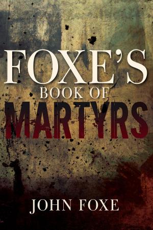 Cover of Foxe's Book of Martyrs