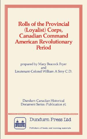 Book cover of Rolls of the Provincial (Loyalist) Corps, Canadian Command American Revolutionary Period
