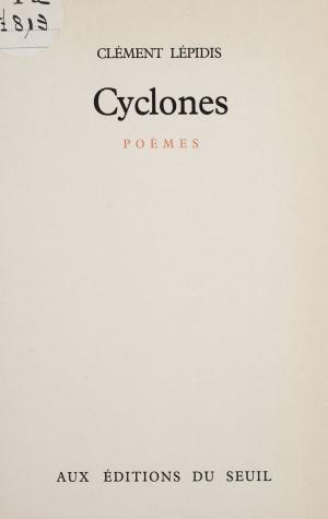 Cover of the book Cyclones by Pierre Viansson-Ponté, Jean Lacouture