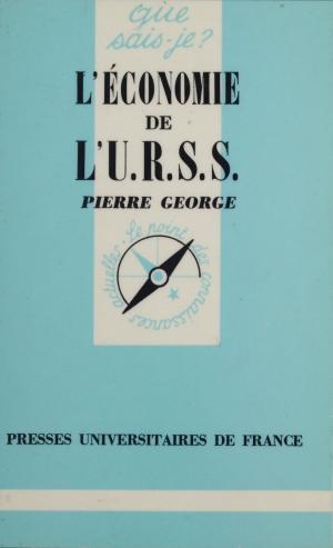 Cover of the book L'Économie de l'U.R.S.S. by Gabriel Rougerie, Pierre George