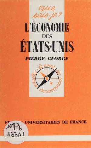 Cover of the book L'Économie des États-Unis by Paul Guichonnet, Claude Raffestin, Pierre George