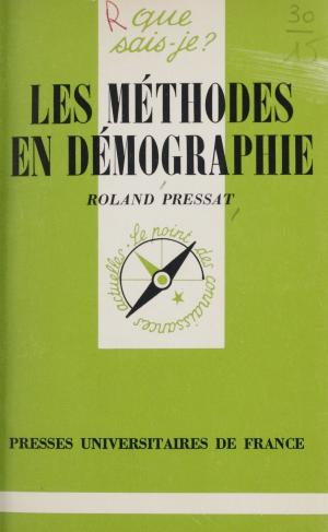 Cover of the book Les méthodes en démographie by Roger Mehl, Jean Lacroix
