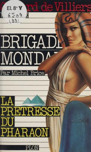 Cover of the book La prêtresse du pharaon by Anonyme, Gérard de Villiers