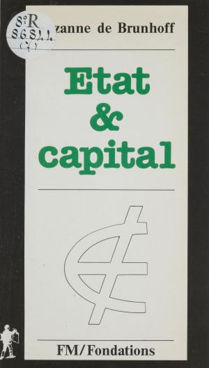 Cover of the book État et Capital by Annie THÉBAUD-MONY