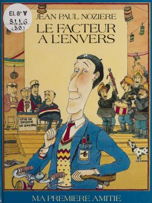 Cover of the book Le facteur à l'envers by Michel Debré, Jean-Pierre Dorian