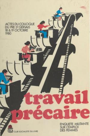 Cover of the book Le Travail précaire by Bertrand Badie, Georges Lavau