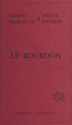 Cover of the book Le Bourdon by Commission des affaires économiques et du plan du Sénat
