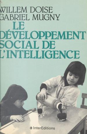 Cover of the book Le développement social de l'intelligence by Claude Ovtcharenko
