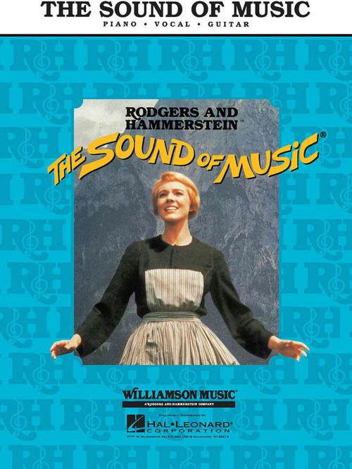 Cover of the book The Sound of Music Sheet Music by Richard Rodgers, Oscar Hammerstein II, Hal Leonard