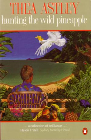 Cover of the book Hunting The Wild Pineapple by Robert Allen