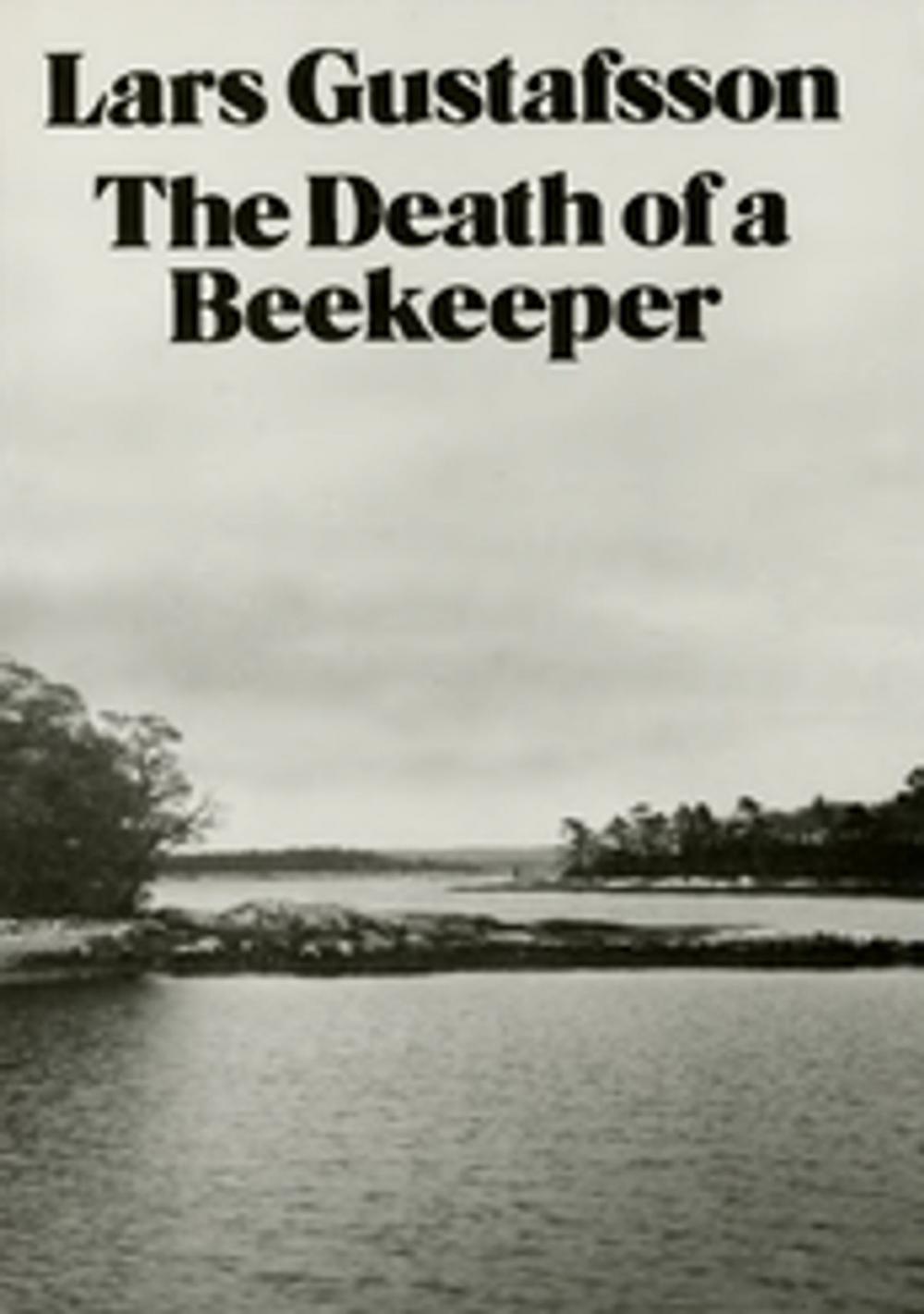 Big bigCover of The Death of a Beekeeper: Novel