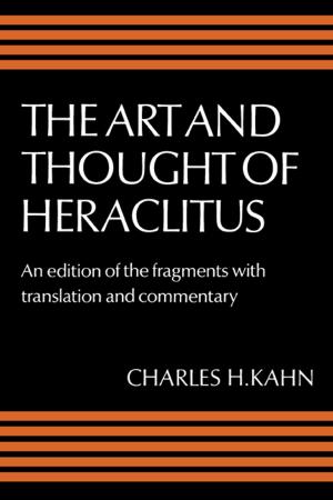Cover of the book The Art and Thought of Heraclitus by Professor Alexandra Délano