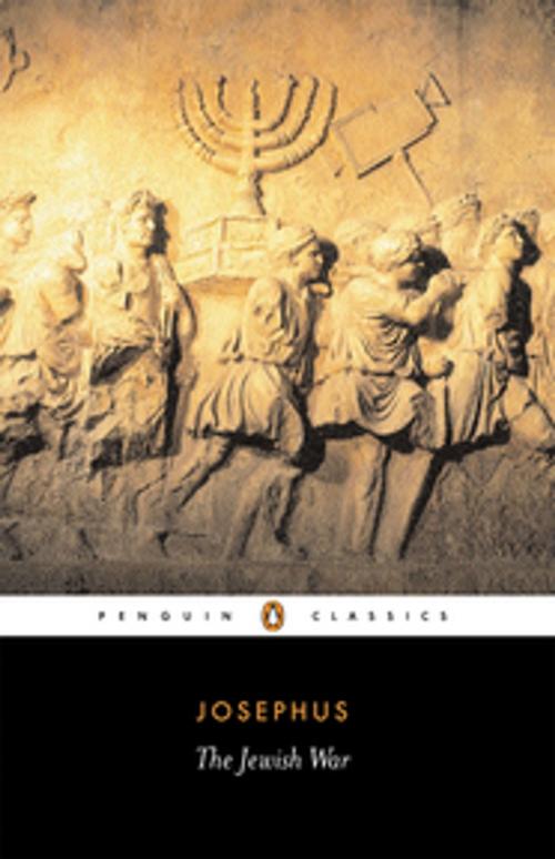 Cover of the book The Jewish War by Josephus, E. Mary Smallwood, Penguin Books Ltd