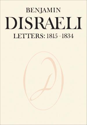 Book cover of Benjamin Disraeli Letters