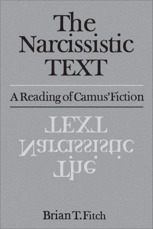 Cover of the book The Narcissistic Text by Bessma Momani
