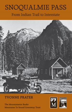 Cover of the book Snoqualmie Pass by Robert Wood