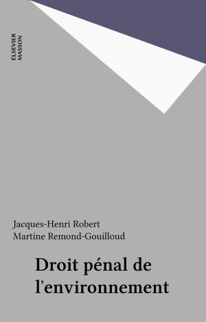 Cover of the book Droit pénal de l'environnement by Alain Vircondelet