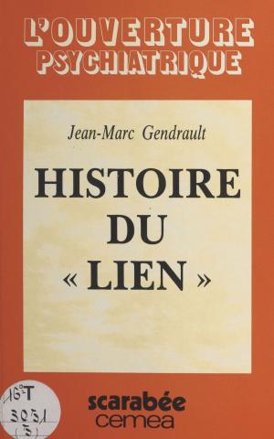 Cover of Histoire du Lien