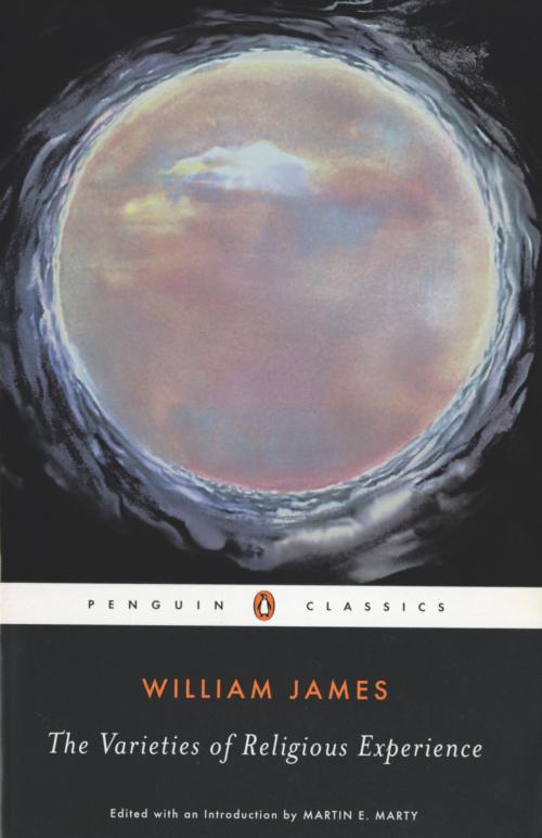 Cover of the book The Varieties of Religious Experience by William James, Penguin Publishing Group
