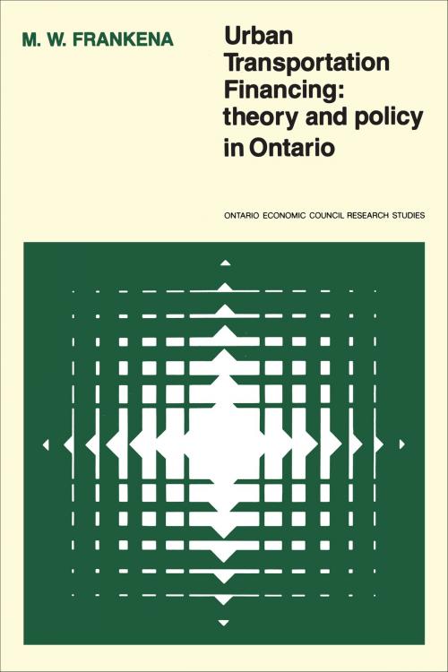 Cover of the book Urban Transportation Financing by Mark w. Frankena, University of Toronto Press, Scholarly Publishing Division