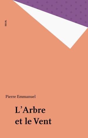 Cover of the book L'Arbre et le Vent by Jacques Teboul, Claude Durand