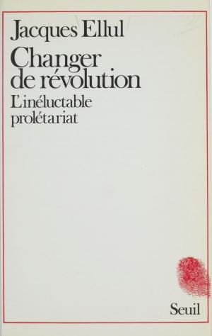 Cover of the book Changer de révolution by Hubert Lafont, Philippe Meyer