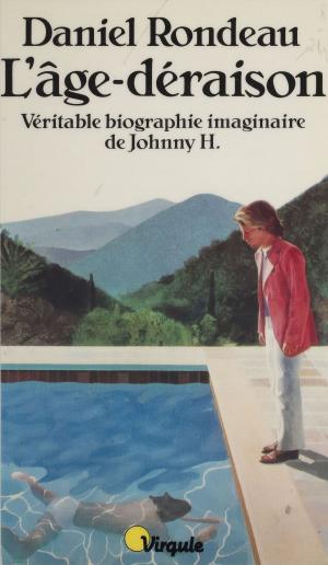 Cover of the book L'Âge-déraison by Raymond Jean
