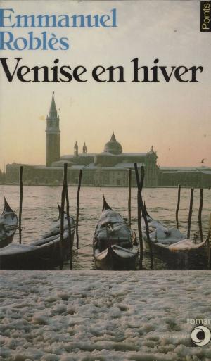 Cover of the book Venise en hiver by Victor Volcouve, Robert Fossaert