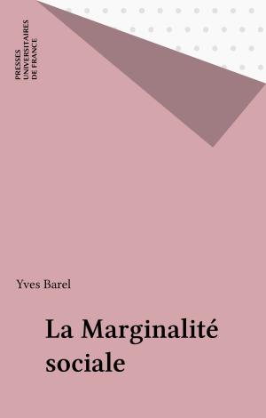 Cover of the book La Marginalité sociale by Claudette Baudet, Roger Piccioli