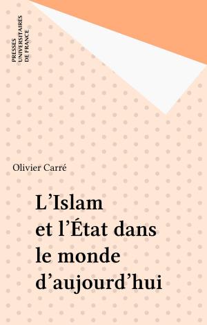 Cover of L'Islam et l'État dans le monde d'aujourd'hui