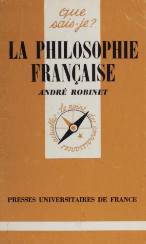Cover of the book La Philosophie française by René Lalou, Paul Angoulvent