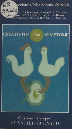Cover of the book Créativité et, ou Symptôme by Jean-Pierre Perrin