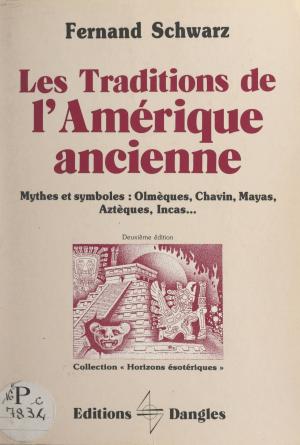 Cover of the book Les traditions de l'Amérique ancienne by Guy Di Méo