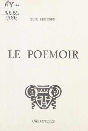 Cover of the book Le poémoir by Racht, Bruno Durocher