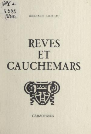 Cover of the book Rêves et cauchemars by Michèle Pourtois, Bruno Durocher