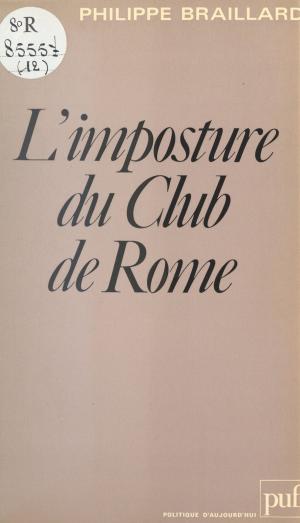 Cover of the book L'imposture du Club de Rome by Blandine Kriegel