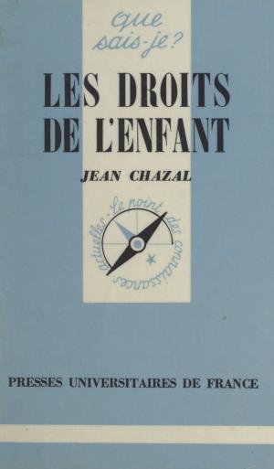 Cover of the book Les droits de l'enfant by Françoise Charles-Daubert
