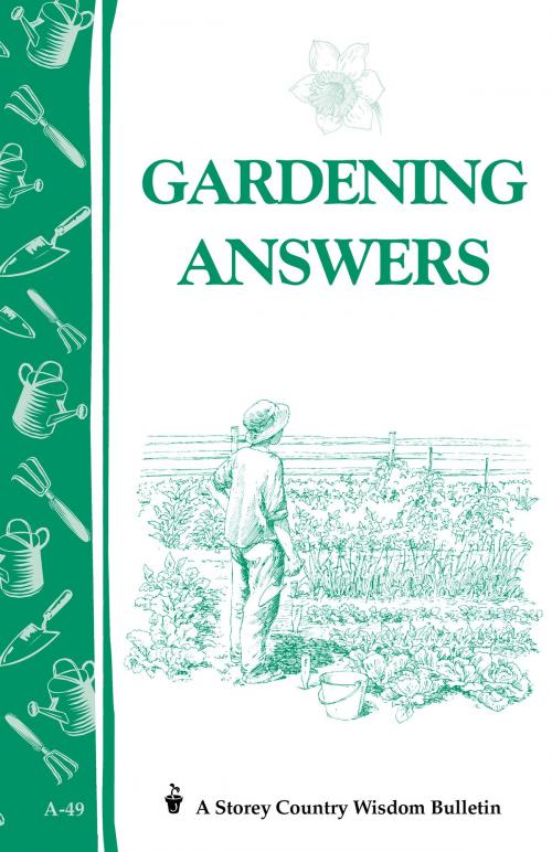 Cover of the book Gardening Answers by Editors of Storey Publishing, Storey Publishing, LLC