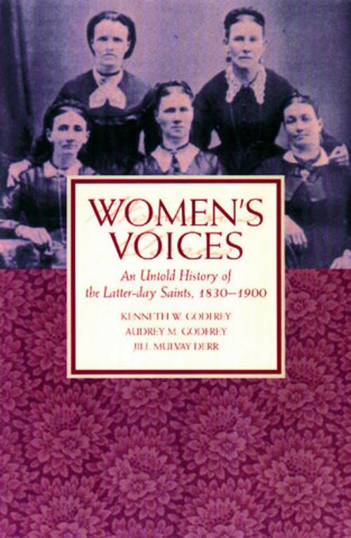 Cover of the book Women's Voices by Derr, Jill Mulvay, Godfrey, Audrey M., Godfrey, Kenneth W., Deseret Book Company
