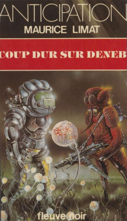 Cover of the book Coup dur sur Deneb by Maurice Limat, FeniXX réédition numérique
