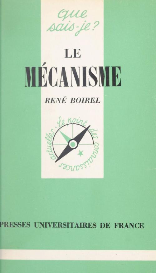 Cover of the book Le mécanisme hier et aujourd'hui by René Boirel, Paul Angoulvent, (Presses universitaires de France) réédition numérique FeniXX