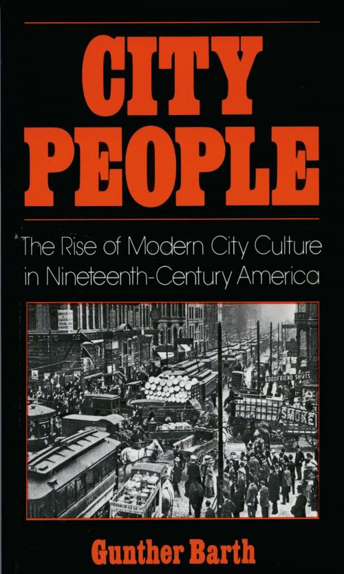 Cover of the book City People by Gunther Barth, Oxford University Press
