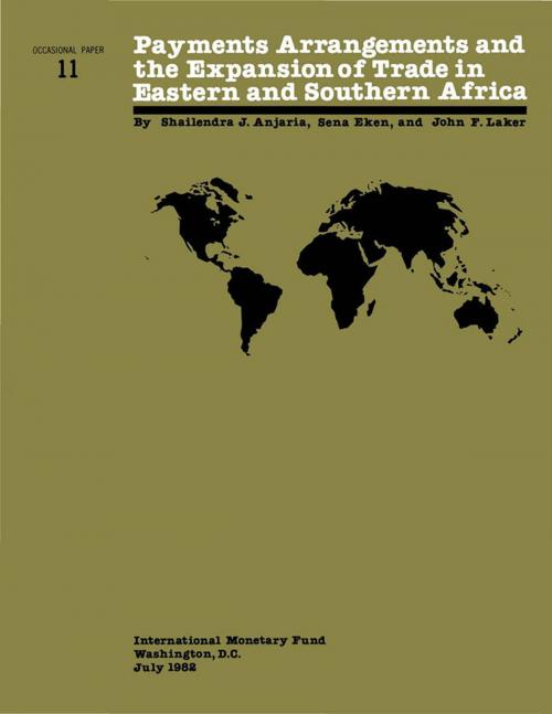 Cover of the book Payments Arrangements and the Expansion of Trade in Eastern and Southern Africa by Sena Ms. Eken, John Mr. Laker, Shailendra  Mr. Anjaria, INTERNATIONAL MONETARY FUND