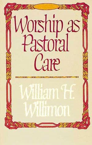 Cover of the book Worship as Pastoral Care by Tony Akers