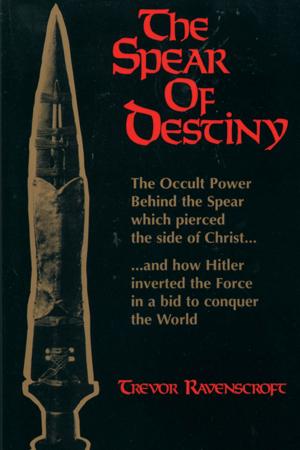Cover of the book The Spear of Destiny by Ivo Dominguez Jr.