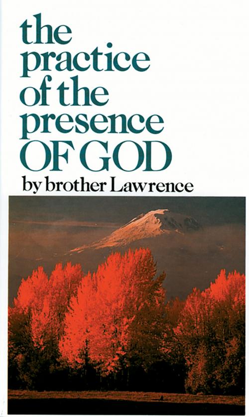 Cover of the book Practice of The Presence of God, The by Brother Lawrence, Whitaker House