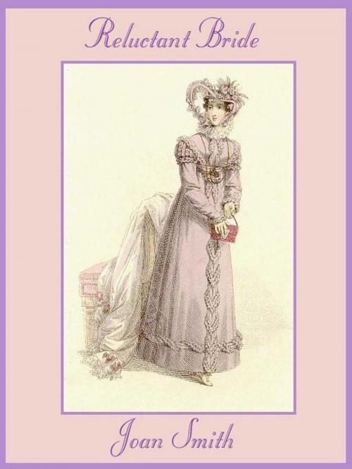 Cover of the book Reluctant Bride by Joan Smith, Belgrave House