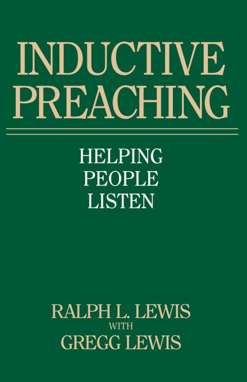 Cover of the book Inductive Preaching by Ralph L. Lewis, Gregg Lewis, Crossway