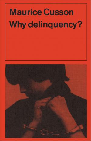 Cover of the book Why Delinquency? by 