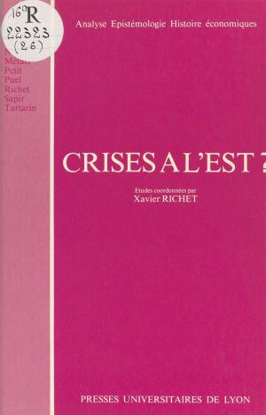 Cover of the book Crises à l'Est ? by René Crozet